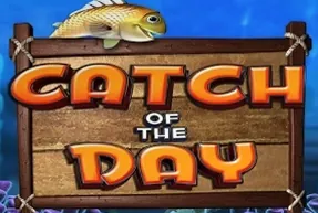 Catch Of The Day